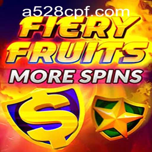 Discover the Thrills of FieryFruitsMoreSpins and the Excitement of 528cpf PH Login