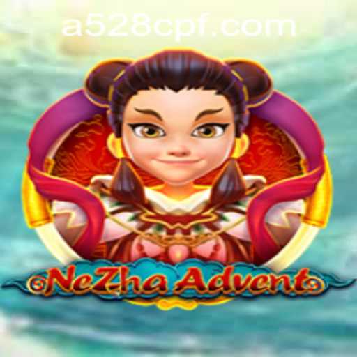 NeZhaAdvent: Journey into the Mythical World with 528cpf PH Login